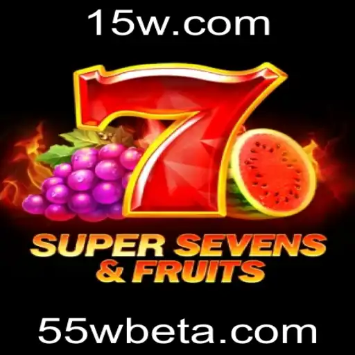 Explorando o Mundo de 7SuperSevensFruits e 55Wbet