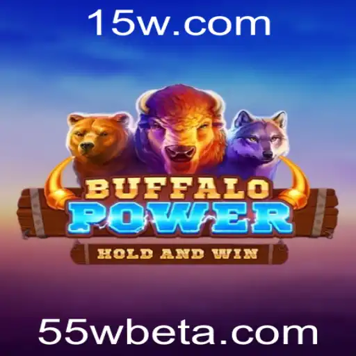 Descubra o Mundo Emocionante de BuffaloPower no 55Wbet