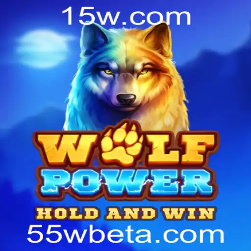 Descubra a Aventura de WolfPower com 55Wbet